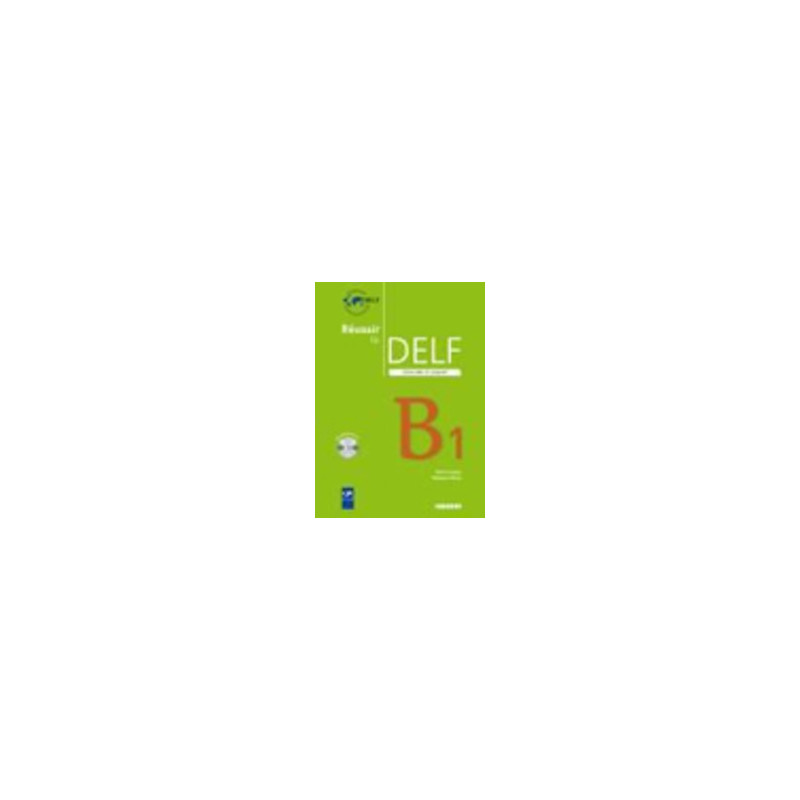 reussir-delf-scolaire-b1--cd reussir-delf-scolaire-b1--cd