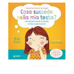 cosa-succede-nella-mia-testa-ediz-illustrata