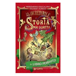 libro-perduto-la-pi-incredibile-storia-mai-scritta-il