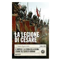 legione-di-cesare-le-imprese-e-la-storia-della-decima-legione-dellesercito-romano-la