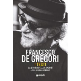 francesco-de-gregori-i-testi-la-storia-delle-canzoni