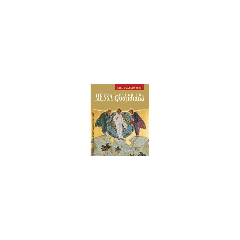 messa-e-preghiera-quotidiana-2019-vol-7-luglioagosto