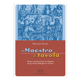 maestro--di--tavola-il-moduli-interdisciplinari-di-religione-per-gli-istituti-alberghieri-e-turist