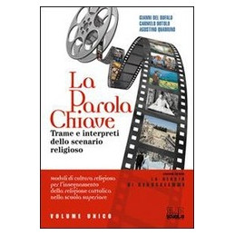 parola-chiave-la---volume-unico---cd-rom-moduli-di-cultura-religiosa-per-linsegnamento-della-rel