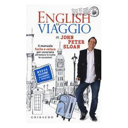 english-in-viaggio-il-manuale-facile-e-veloce-per-cavarsela-allestero-in-tutte-le-occasioni