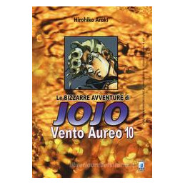 le-bizzarre-avventure-di-jojo-n-39---vento-aureo-n-10