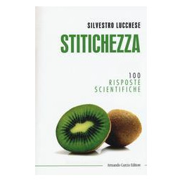 stitichezza-100-risposte-scientifiche