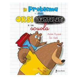 problema-degli-orsi-brontoloni-e-la-scuola-il